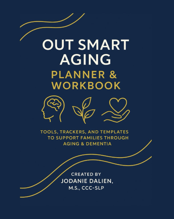 Cover of the OutSmart Aging Planner & Workbook by Jodanie Dalien